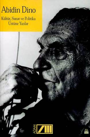 Kültür Sanat ve Politika Üzerine Yazılar