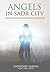 Angels in Sadr City: A Soldier's Memoir of the Final Battle for Baghdad