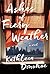 Ashes of Fiery Weather: A Novel