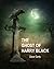 The Ghost of Harry Black by Dave Garty