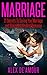 MARRIAGE: 21 Secrets To Save Your Marriage Rekindle Love And Romance, Help With Intimacy, Conflicts, Relationships, Communication And Be Happy (Handbook, ... to Rescue Your Marriage, Marriage Books)