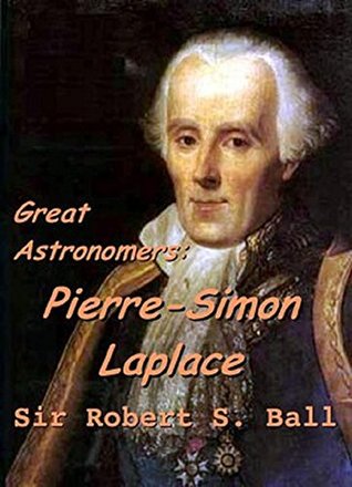 Great Astronomers: Pierre-Simon Laplace (Kindle Edition)