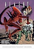 Aliens - Headhunters/Tourist Season