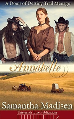 Annabelle (Doms of Destiny Trail #1)
