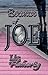 Because of Joe