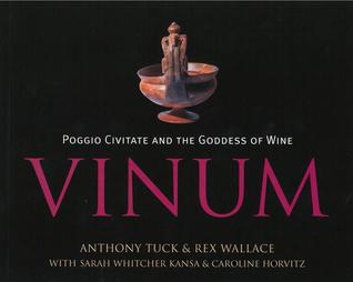 Vinum - Poggio Civitate and the Goddess of Wine