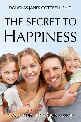 The Secret to Happiness
