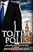 Thriller: Political Thriller: To The Polls... where the entire Tory is at stake (Political Suspense Series)