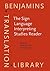 The Sign Language Interpreting Studies Reader (Benjamins Translation Library)