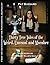 Thirty True Tales of the Weird, Unusual and Macabre: From the Notebooks of the Paranormal Journalist