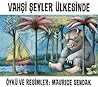 Vahşi Şeyler Ülkesinde by Maurice Sendak