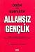 Allahsız Gençlik