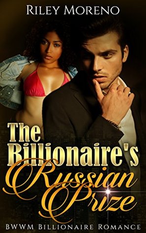 The Billionaire's Russian Prize (Kindle Edition)