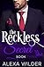 The Reckless Secret, Book 3...
