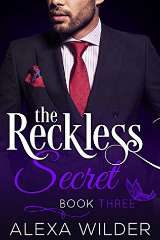 The Reckless Secret, Book 3 (The Reckless Secret, #3)