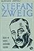 Stefan Zweig: Hayatı ve Eserleri, Eserlerinden Seçmeler