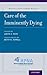 Care of the Imminently Dying by Judith Paice