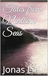 Tales from Northern Seas