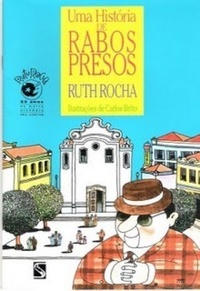 Uma história de rabos presos (Paperback)