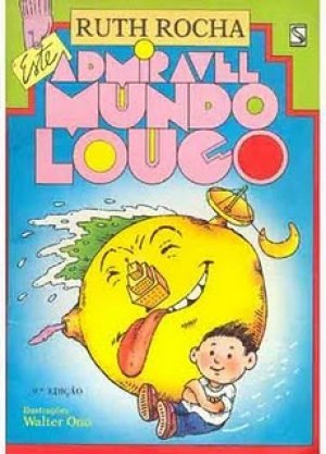 Este Admirável Mundo Louco (Paperback)