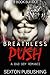 Breathless Push