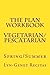 The Plan Workbook Vegetaria...
