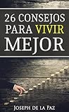 26 consejos para vivir mejor
