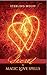 Secret to Magic Love Spells (Secret to Magic & Spells Book 2)