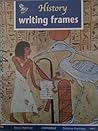 History: Book Only (7-11) (Primary Writing Frames Series) (Primary Writing Frames Series)