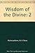 Wisdom of the Divine, Vol. 2