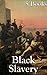 Black Slavery: 5 Books