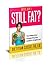 Why Am I Still Fat? by Cassie Bjork RD