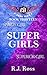 Super Girls (Cape High, #13)