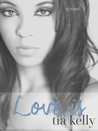 Love Is (Kindle Edition)