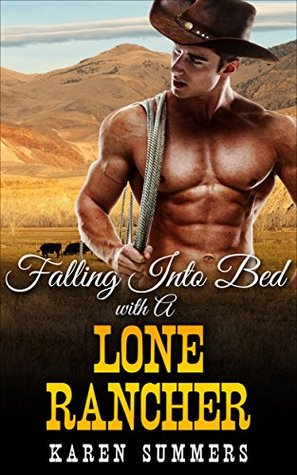 Falling Into Bed With A Lone Rancher (#Clara)