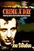 Crime A Day: Death by Elect...