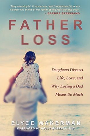 Daughters Discuss Life, Love, and Why Losing a Dad Means So Much