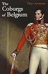 The Coburgs of Belgium by Theo Aronson