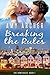 Breaking the Rules (The Honeybees, #1)