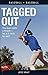 Tagged Out (Lorimer Sports Stories)