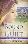 Bound by Guilt by C.J. Darlington