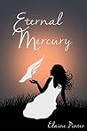Eternal Mercury by Elaine Pinter