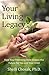 Your Living Legacy: How You...