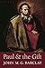 Paul and the Gift by John M.G. Barclay