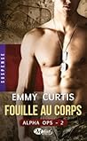 Fouille au corps by Emmy Curtis