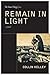 Remain In Light (Venus Trilogy)