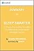 Sleep Smarter: Summary of the Key Ideas - Original Book by Shawn Stevenson: 21 Proven Tips to Sleep Your Way to a Better Body, Better Health and Bigger Success