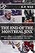 The End of the Montreal Jinx: Boston's Short-Lived Glory in the Historic Bruins-Canadiens Rivalry, 1988-1994