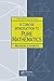 A Concise Introduction to Pure Mathematics (Chapman Hall/CRC Mathematics Series)