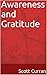 Awareness and Gratitude